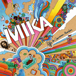 Life in Cartoon Motion by MIKA